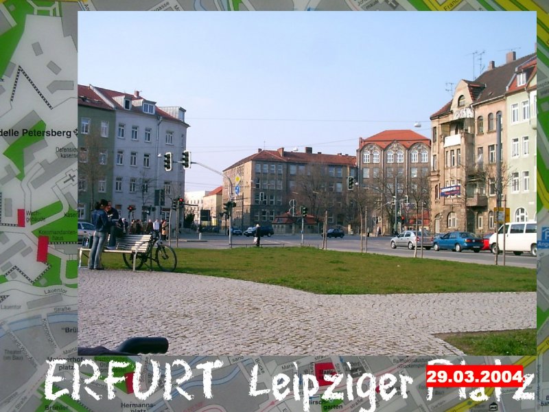 ERFURT
2004
Leipziger Platz